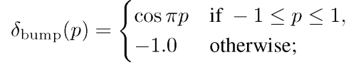Equation 1: delta bump of p is equal to cos of pi times p if p is between -1 and 1, or -1 otherwise.